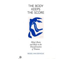 The Body Keeps the Score