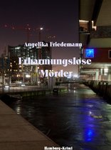 Hamburg 3 -  Erbarmungslose Mörder