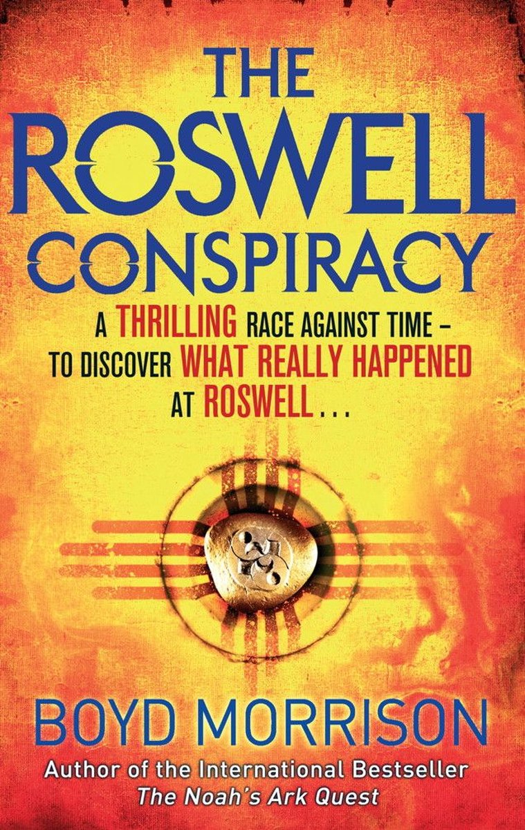 The Roswell Conspiracy - Boyd Morrison