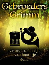 Grimm's sprookjes 20 - De ransel, het hoedje en het hoorntje