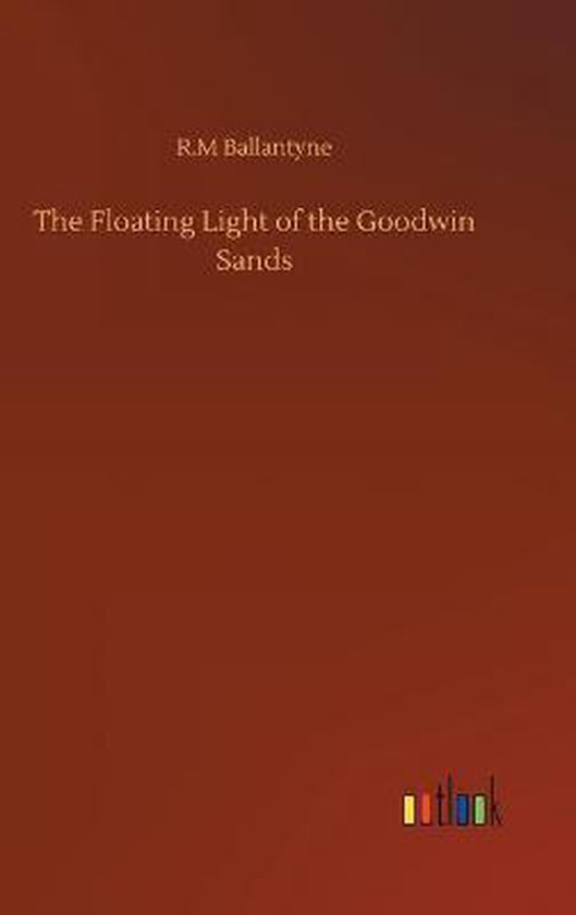 The Floating Light of the Goodwin Sands - cover