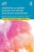 Innovations in Language Learning and Assessment at ETS - Assessing Academic English for Higher Education Admissions