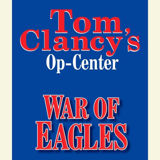 Tom Clancy's Op-Center #12: War of Eagles - cover