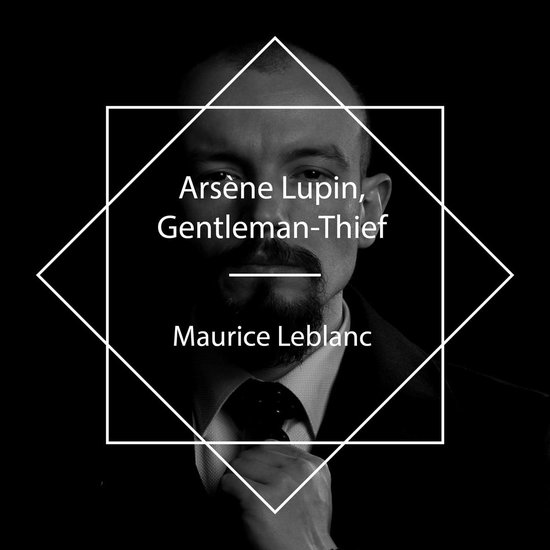 Arsène Lupin, Gentleman-Thief - cover