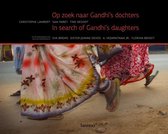 In Search Of Gandhi's Daughters