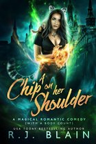 A Magical Romantic Comedy (with a body count) 15 - A Chip on Her Shoulder