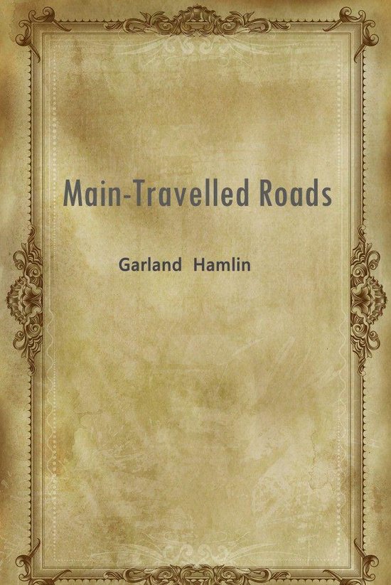 Main-Travelled Roads - cover