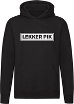 Lekker pik Hoodie |  grappige teksten | leuke shirtjes | humor |  grappig | goed gewerkt pik | sweater | trui  | unisex | Zwart