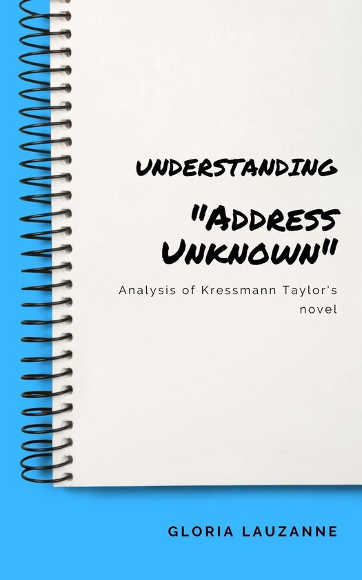 Understanding "Address Unknown" (ebook), Gloria Lauzanne