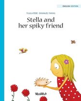 Stella 3 - Stella and her Spiky Friend