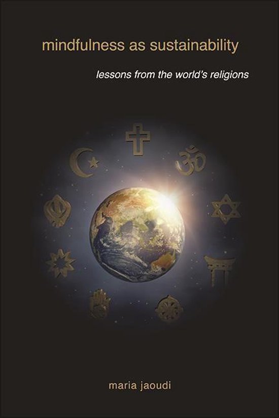 SUNY series on Religion and the Environment - Mindfulness as ... - cover