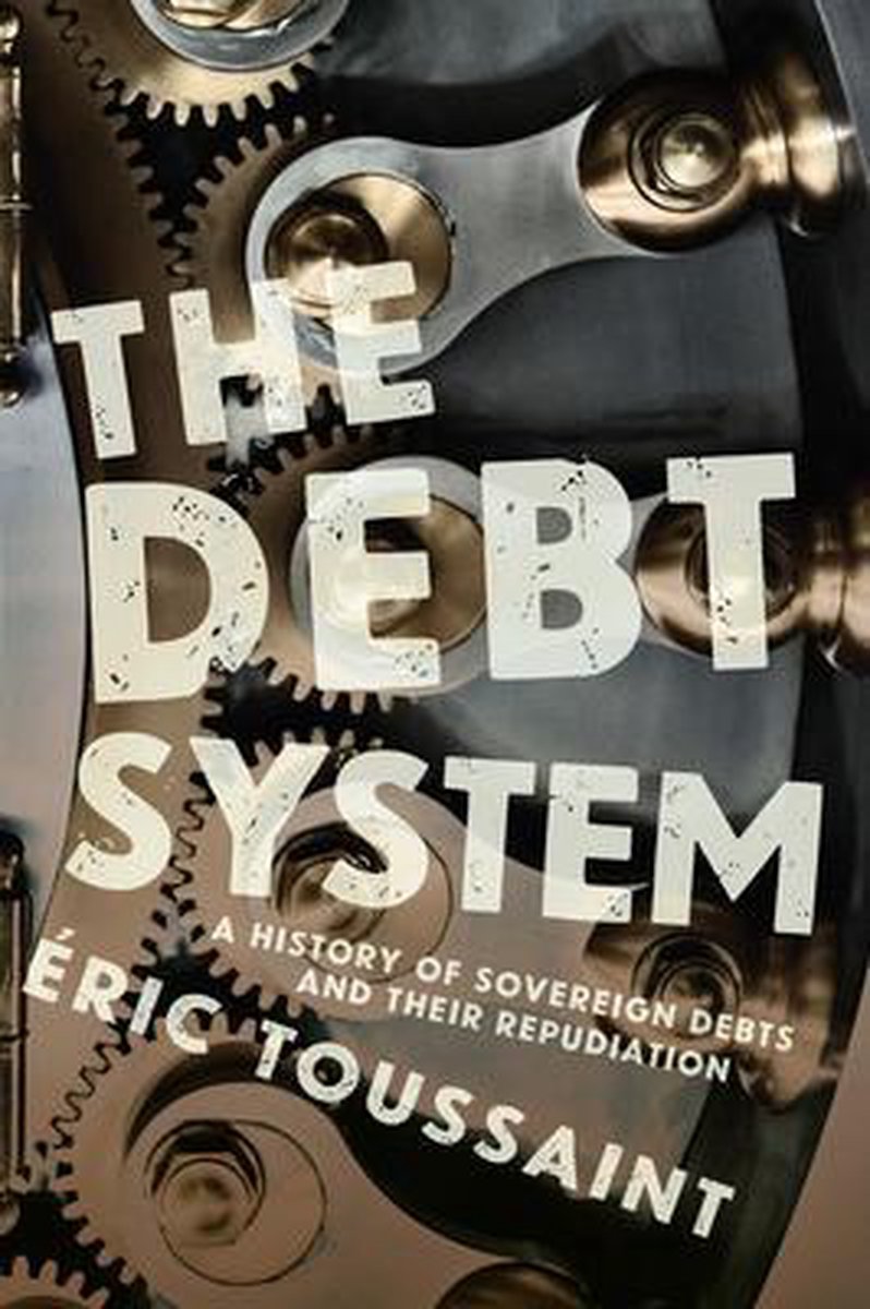 The Debt System - Eric Toussaint