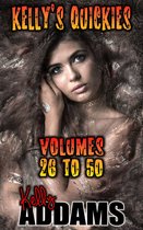 Box Sets & Anthologies - Kelly's Quickies: Volumes 26 to 50