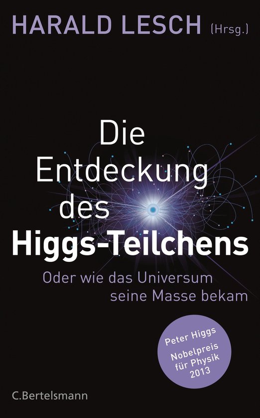 Die Entdeckung des Higgs-Teilchens - cover
