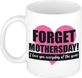 Forget Mothers day mok / beker - wit met roze hartje - cadeau mama -  Moederdag / verjaardag