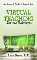 Virtual Learning: Tips and Techniques