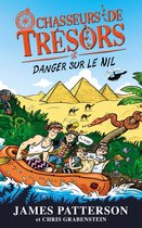 Chasseurs de trésors 2 - Chasseurs de Trésors - Tome 2 - Danger sur le Nil