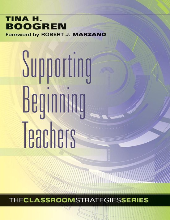The Classroom Strategies Series - Supporting Beginning Teach ... - cover
