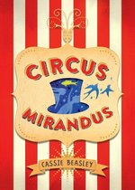 Circus Mirandus 1 - Circus Mirandus - Tome 1