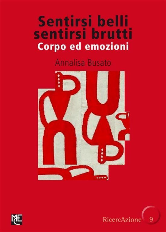 Collana RicercAzione Libri Rossi 9 - Sentirsi belli sentirsi ... - cover