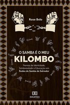 O Samba é o meu Kilombo