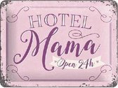 Nostalgic Art metalen wandbord met reliëf - Hotel Mama Open 24h - 15 x 20 cm