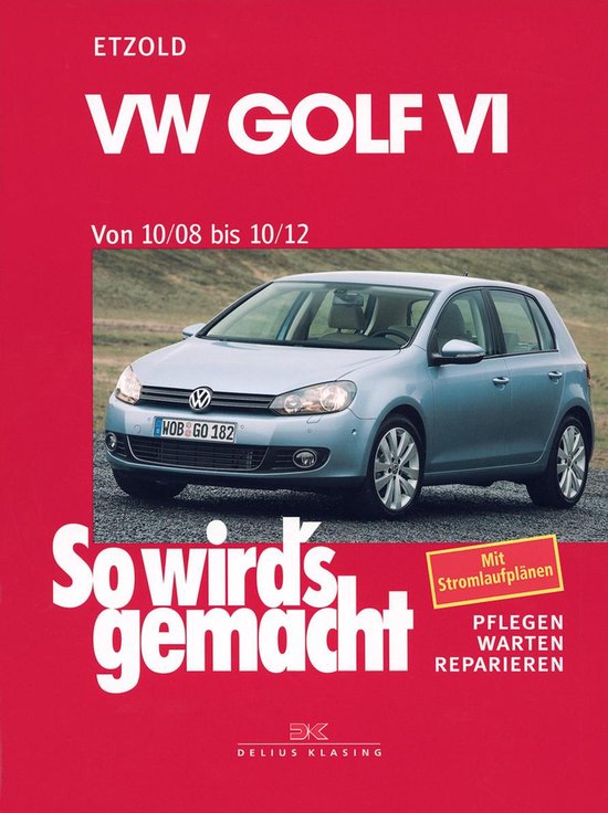 So wird´s gemacht - VW Golf VI 10/08-10/12 - cover