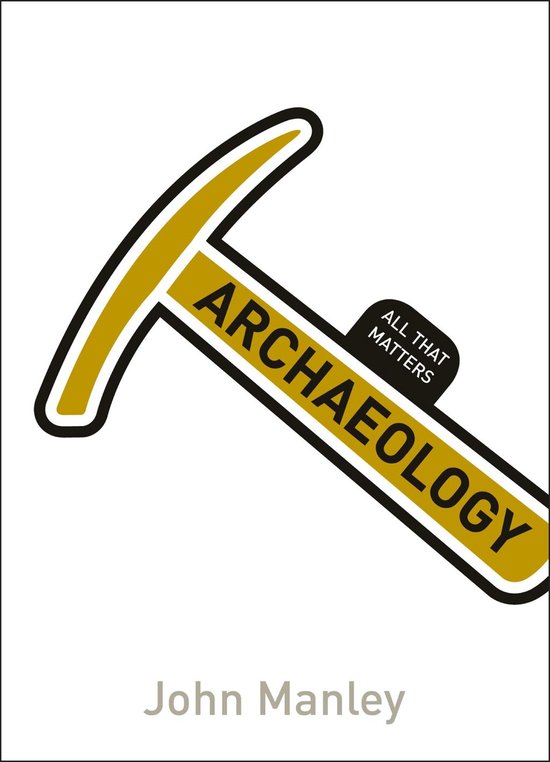 All That Matters - Archaeology: All That Matters - cover