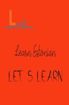 Let's Learn - Learn Estonian