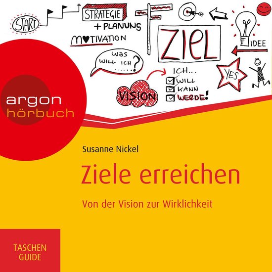 Ziele erreichen - Von der Vision zur Wirklichkeit - Haufe Ta ... - cover
