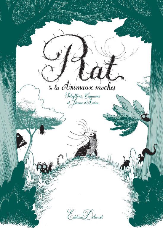 Couverture de livre illustrant un rat et des animaux moches dans une forêt. Texte : 'Rat & les Animaux moches'.