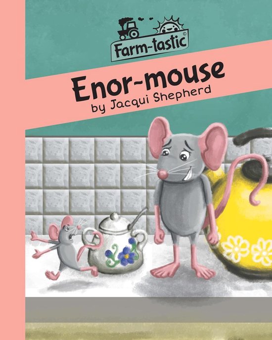 Farm-tastic - Enor-mouse - cover