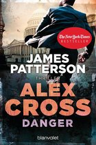 Alex Cross 25 - Danger - Alex Cross 25