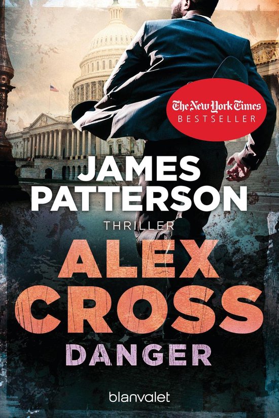 Alex Cross 25 - Danger - Alex Cross 25 - cover