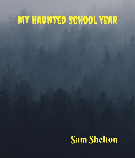 My Haunted School Year - cover