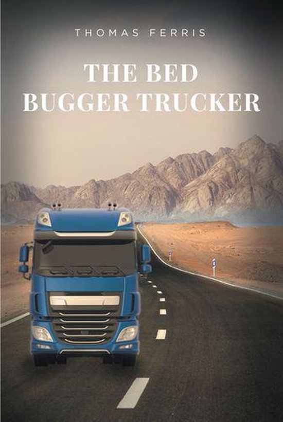 The Bed Bugger Trucker - cover