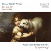 Purcell Choir - Orfeo Orchestra - György Vashegyi - Werner: Der Gute Hirt (Oratorio 1739) (2 CD)