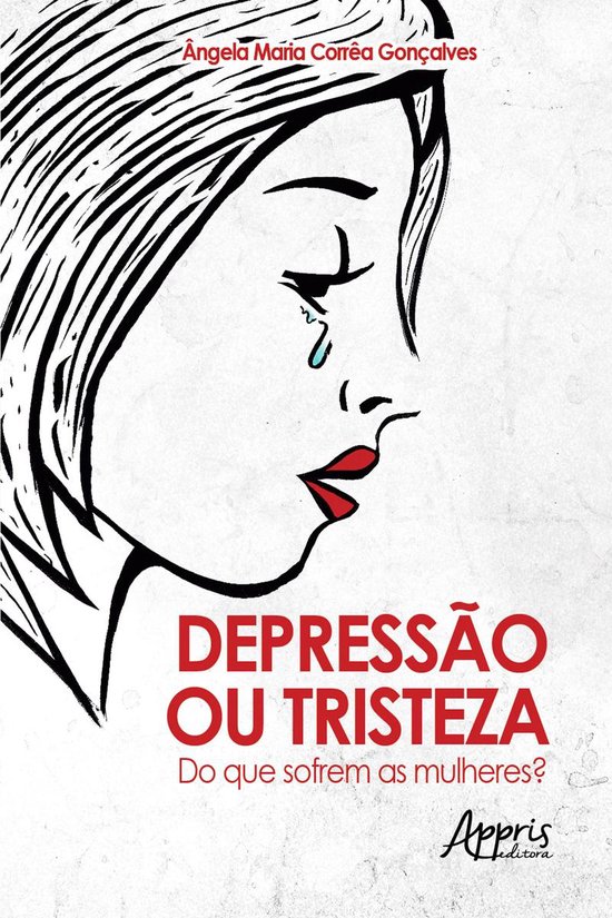 Depressão ou Tristeza: Do que Sofrem as Mulheres? - cover