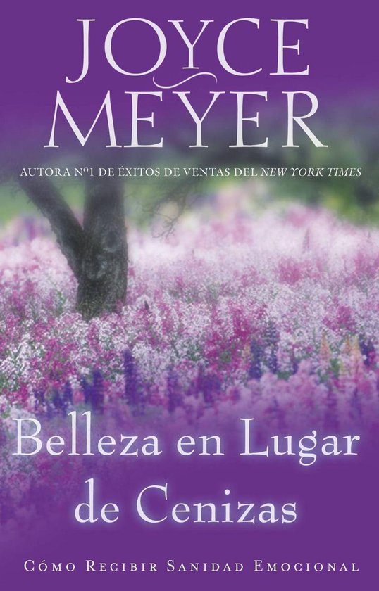 Livre "Belleza en Lugar de Cenizas" de Joyce Meyer avec un arbre et des fleurs violettes.