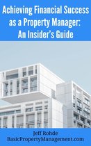 Achieving Financial Success as a Property Manager: An Insider's Guide