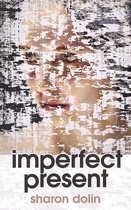 Pitt Poetry Series - Imperfect Present
