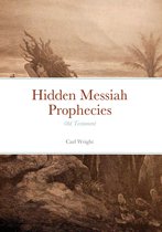 Hidden Messiah Prophecies