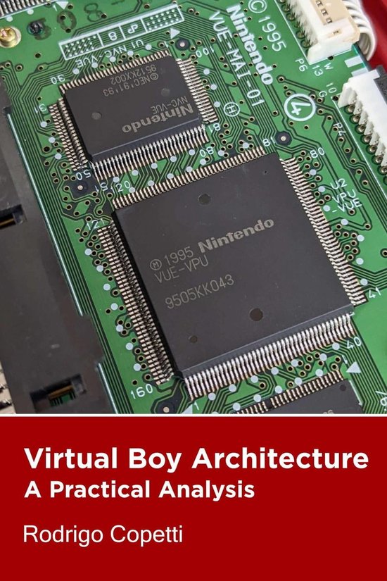 Architecture of Consoles A Practical Analysis 17 Virtual Boy