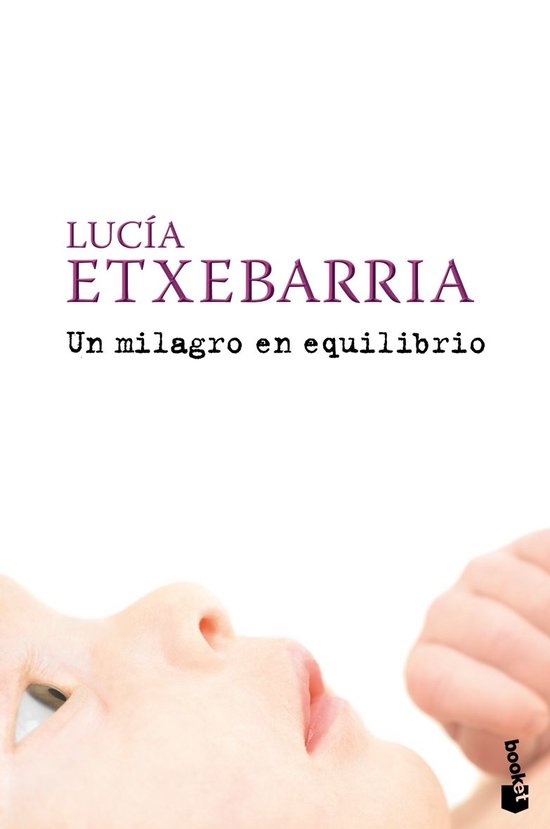 Un Milagro En Equilibrio
