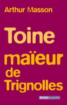 TOINE MAIEUR DE TRIGNOLLES