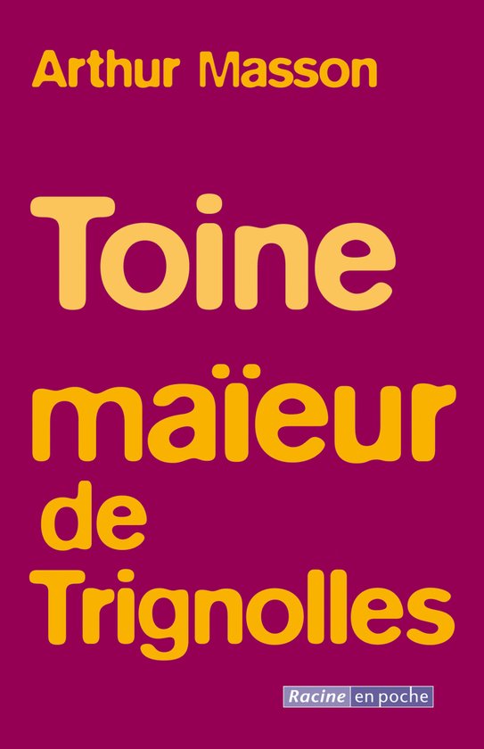 TOINE MAIEUR DE TRIGNOLLES - cover