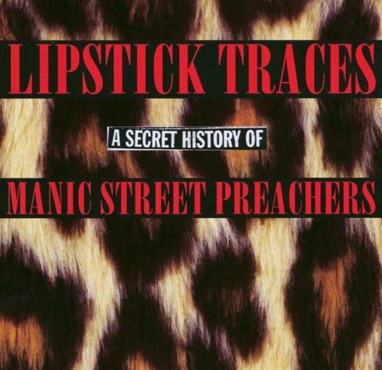 Lipstick Traces A Secret History Of, Manic Street Preachers CD