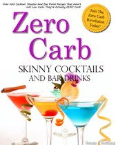 Zero Carb Skinny Cocktails and Bar Drinks