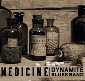 The Dynamite Blues Band - Medicine (LP)