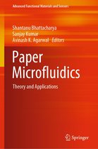 Advanced Functional Materials and Sensors - Paper Microfluidics